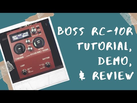 boss-rc-10r-tutorial,-demo,-and-review-(with-talking!)