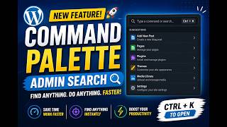 WordPress New Feature 🚀 Command Palette (Admin Search) Explained!