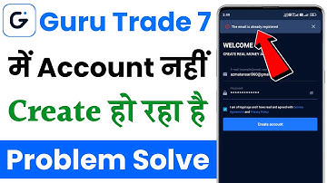 Guru trade 7 me account nahi ban raha hai | Guru trade 7 account opening problem