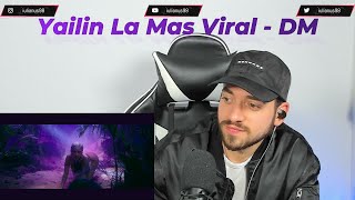 Yailin La Mas Viral - DM (VIDEO REACCION)