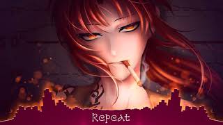 Nightcore - Repeat (Smokepurp)