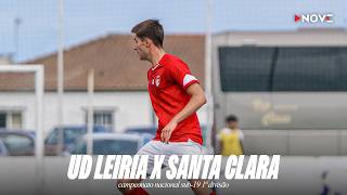 União Leiria x Santa Clara - Campeonato Nacional Sub19 • I Divisão • Série 2 | Jornada 4