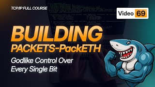 Building Packets PackETH Tutorial | Custom Network Packet Creation | TCP/IP Course 2025 - #Video69