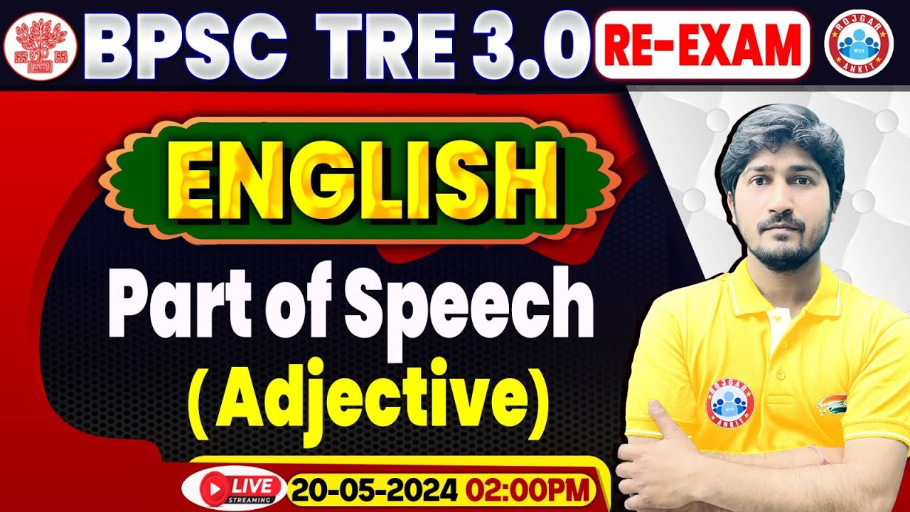 BPSC Tre 3.0 Re Exam, BPSC Teacher English Class, Adjective, English For Bihar Sikshak Bharti