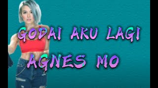 Godai Aku Lagiagnes Mo
