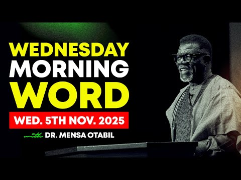 Morning Word By Dr Mensa Otabil Wednesday 05 October 2025