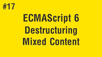 Learn ECMAScript 6 in Arabic #17 - Destructuring Mixed Content