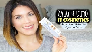Review + Demo | It Cosmetics Brow Power Universal Pencil