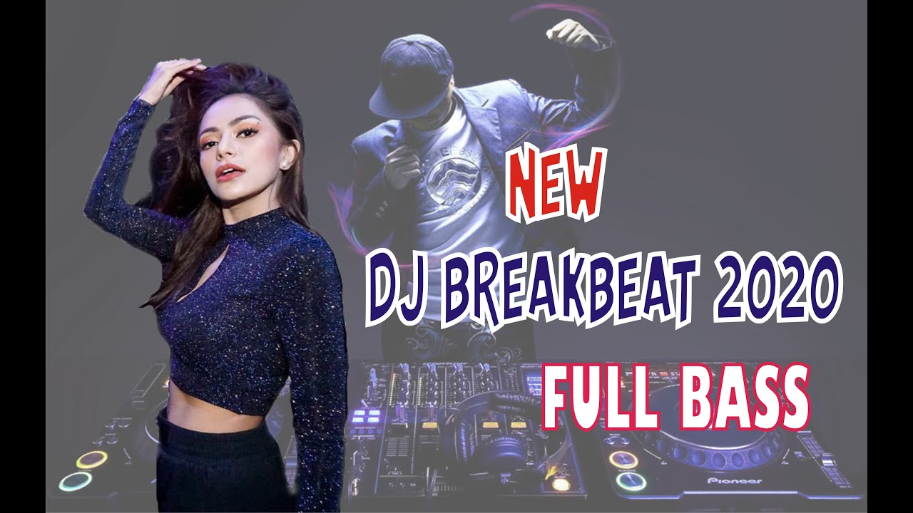 NEW DJ BREAKBEAT 2020 | FULL BASS AUTO JOGET