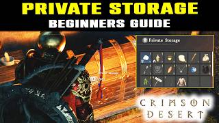 How to USE Private Storage in Crimson Desert | All About Private Storage | Beginners Guide