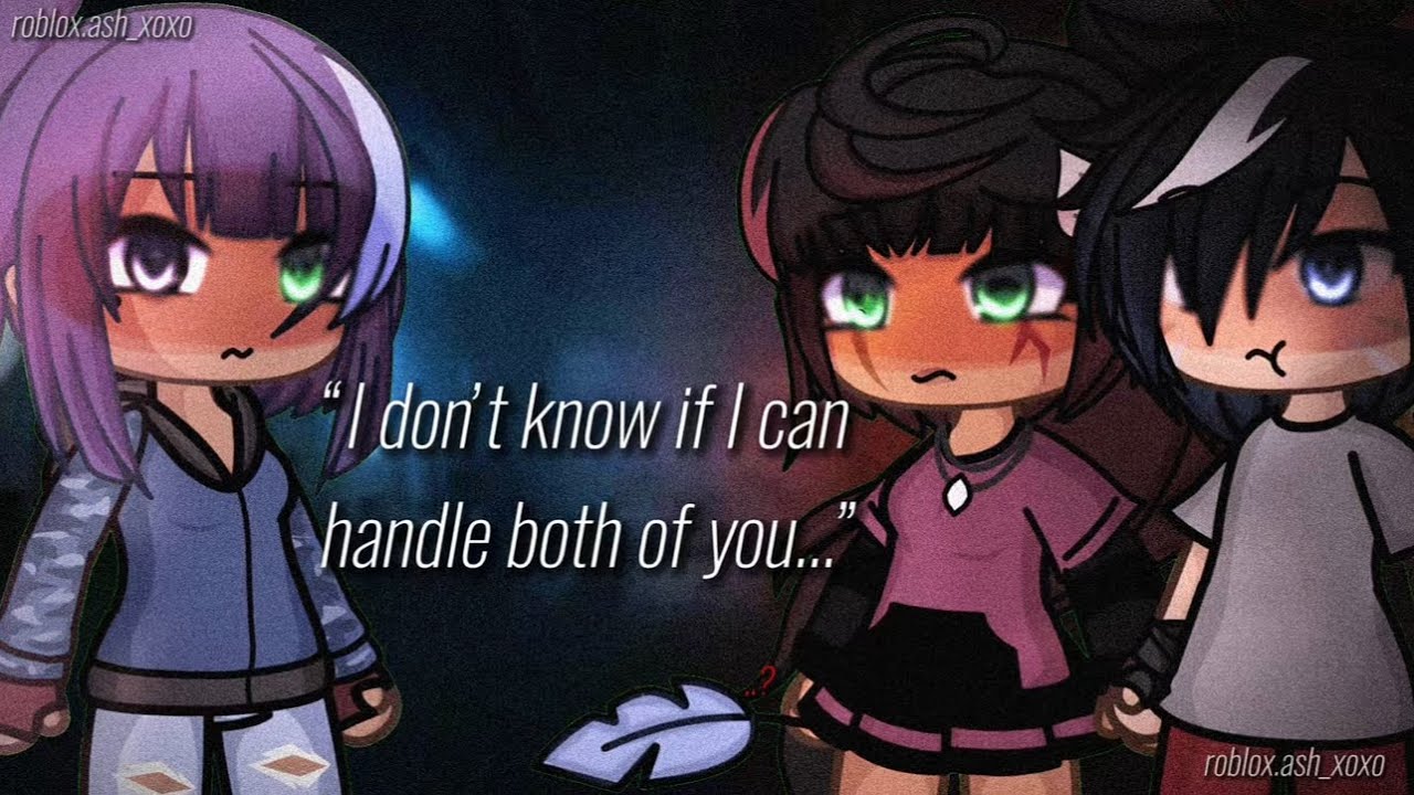 I Don’t Know if I Can Handle Both of You… // GLMM // poly // GxGxB // My OG Idea // 13+! //