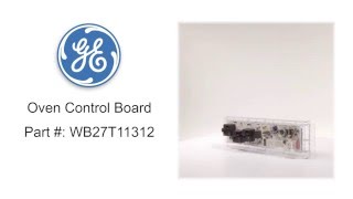 GE Oven Control Board Part #: WB27T11312