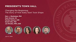 June 12, 2026 President’s Town Hall | The Story of How Early Start Took Shape