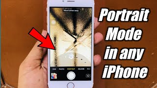 Get Portrait Mode in iPhone 5s,6,6s,7,8 Any iPHONE | How to Get Background Blur Mode on ANY iPhone! screenshot 5