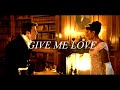 Give Me Love   Kate & Anthony