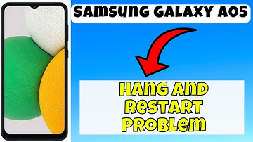Fix Hang And Restart Problem Samsung Galaxy A05 || How to solve hang and restart issues