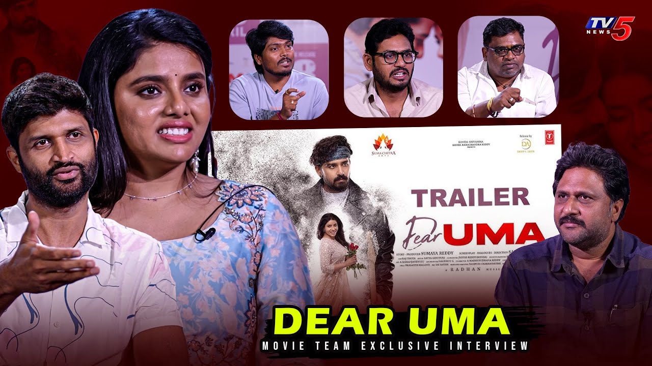 Dear Uma Movie Team Interview | Sumaya reddy, Pruthvi Ambaar, Kamal Kamaraju | TV5 Entertainment