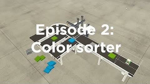 Factory IO #2 - How to make a color sorter
