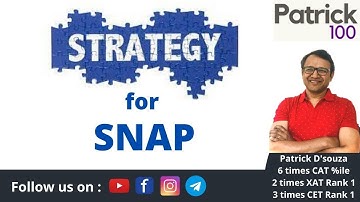 Strategy for SNAP | Patrick Dsouza | 6 times CAT 100%iler