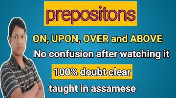 ON, UPON, OVER, ABOVE_Preposition_in assamese