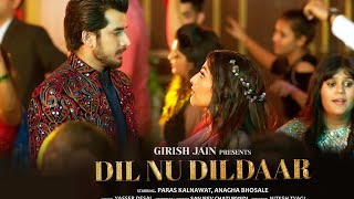 Dil Nu Dildaar Song Reaction Paras Kalnawat, Anagha Bhosale Samar-Nandini