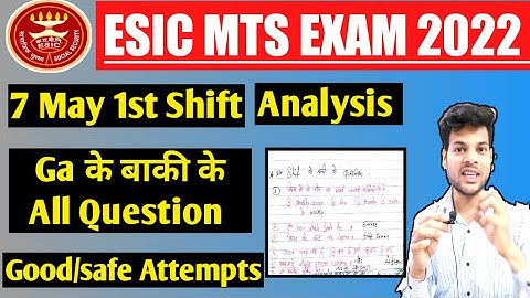 Esic Mts 1st shift exam Analysis 2022 | Ga के बाकी के Question | esic mts exam Analysis 2022