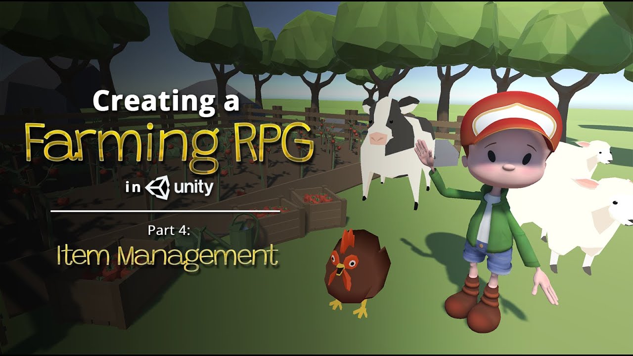 Создание фермерской RPG (вроде Harvest Moon) в Unity — Часть 4: Управление предметами