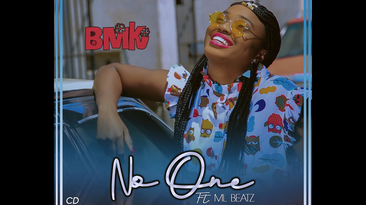 BMK Blessing   NO ONE ft ML beatz official video