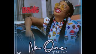 BMK Blessing - NO ONE ft ML beatz (official video)