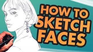 How To Sketch &amp; Draw Faces