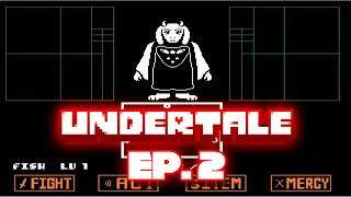 TORIEL IS SO NICE!!! || Undertale Ep  2