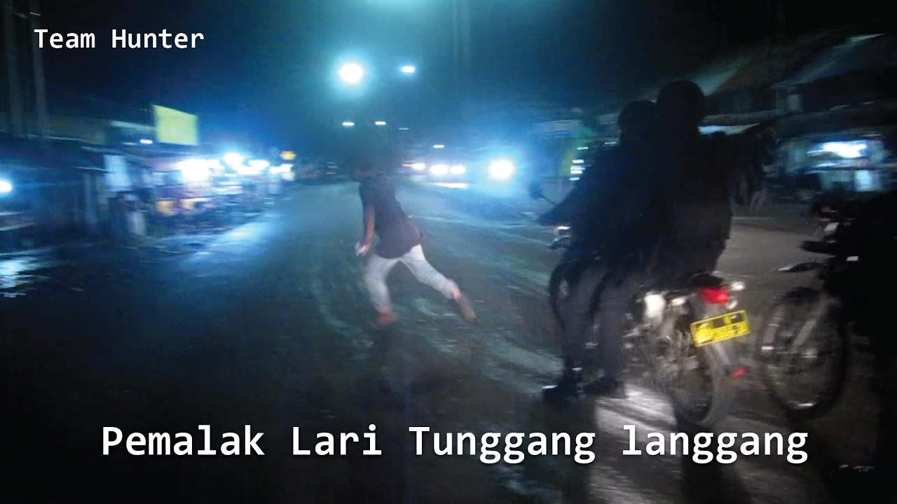 Team Hunter Kejar Pemalak Simpang Sungki Kertapati | Pemalak Lari Tunggang langgang