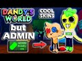 Dandy's World but with ADMIN, Yep, IT'S BACK [COOL NEW SKINS] Modded | Roblox