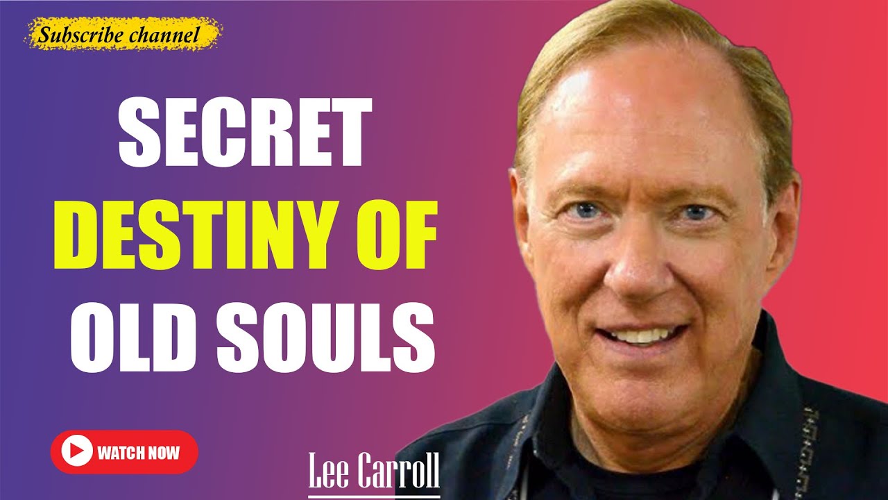 Kryon - Lee Carroll 2025 | KRYON REVEALS THE SECRET DESTINY OF OLD SOULS