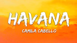 Camila Cabello - Havana (Lyrics) ft. Young Thug | Full Official Lyric Video