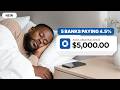 Make $5,000 While Sleeping: 5 Banks Paying 4.5%+ in 2025 (No Minimums)