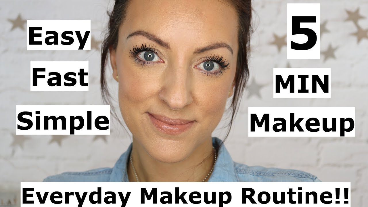 Everyday 5 Minute Makeup!