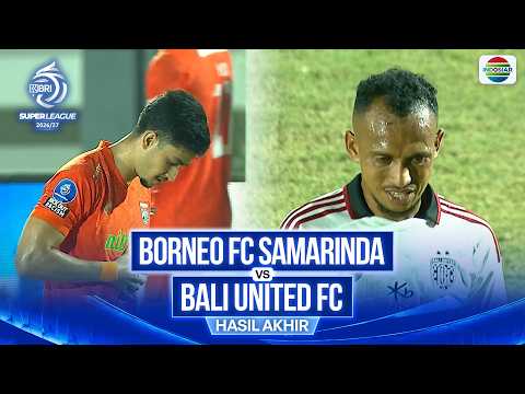 daun4d x 188bon - Borneo FC Samarinda vs Bali United FC - Hasil Akhir | BRI Super League 202627