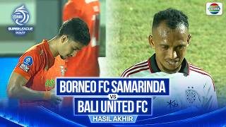 Hasil Akhir - Borneo FC Samarinda Vs Bali United FC | BRI Super League 202627