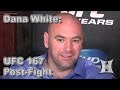 UFC 167 Dana White Post-Fight Scrum: GSP's Win Over Hendricks, Chael at 205 lbs, Koscheck Retiring