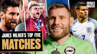 James Milner's Five Greatest Matches Of His Career 🔴 | Football's Greatest With Jeff Stelling Ep 3