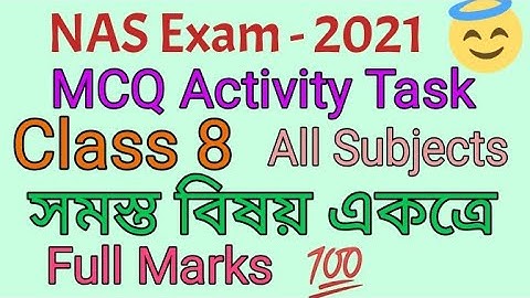 MCQ Activity Task. Class 8. All subject in one video. Full marks asbei. Nas Exam-2021