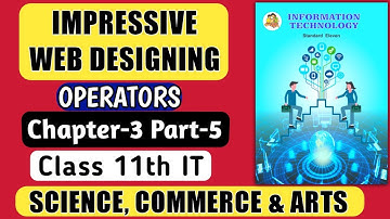 part 5 operators in javascript Impressive Web Designing HTML chapter 3 class 11 HSC IT