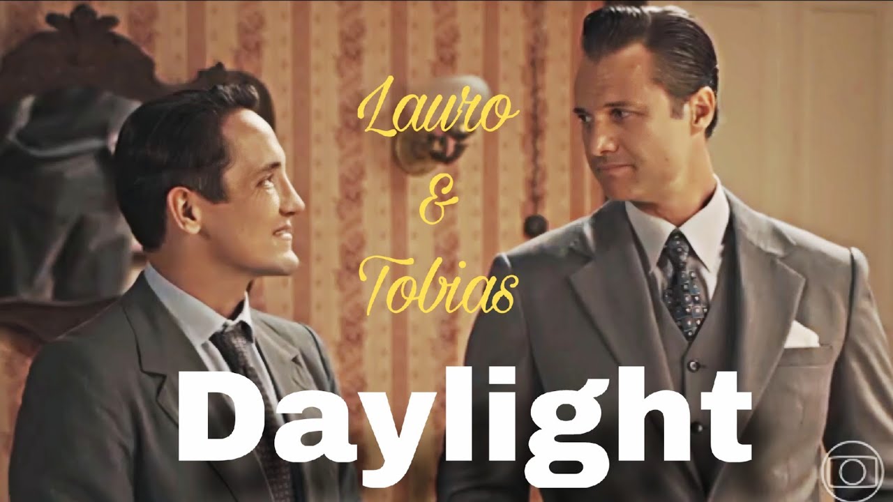 Lauro & Tobias| Daylight | Gay Storyline 