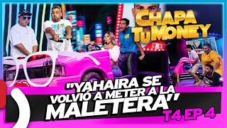 "YAHAIRA SE VOLVIÓ A METER A LA MALETERA" - CHAPA TU MONEY