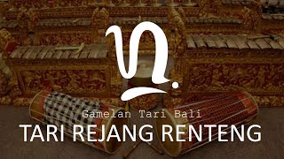 GAMELAN TARI REJANG RENTENG | MUSIK / TABUH IRINGAN TARI REJANG RENTENG