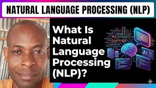 What Is Natural Language Processing (NLP)? | Understanding How Computers Interpret Human Language