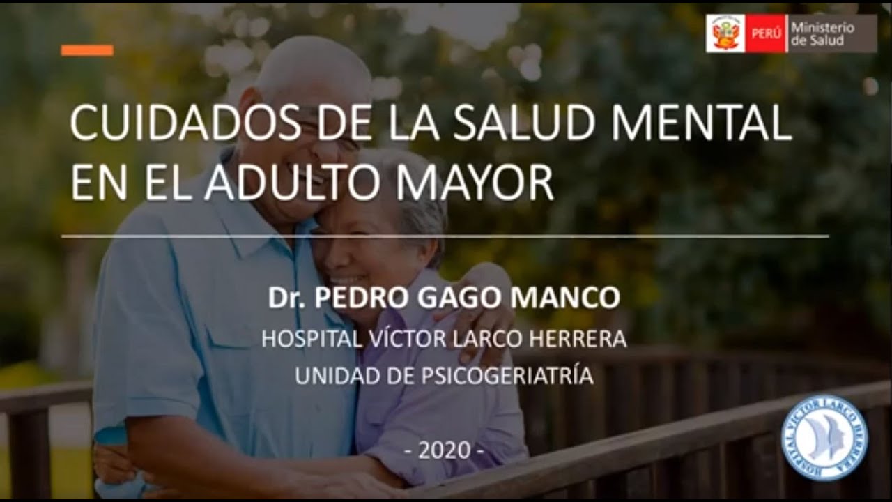 CUIDADOS DE LA SALUD MENTAL EN EL ADULTO MAYO - YouTube