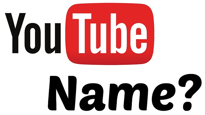 Hướng dẫn cách đổi tên youtube khi bị giới hạn