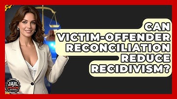 Can Victim-Offender Reconciliation Reduce Recidivism? - Jail & Prison Insider